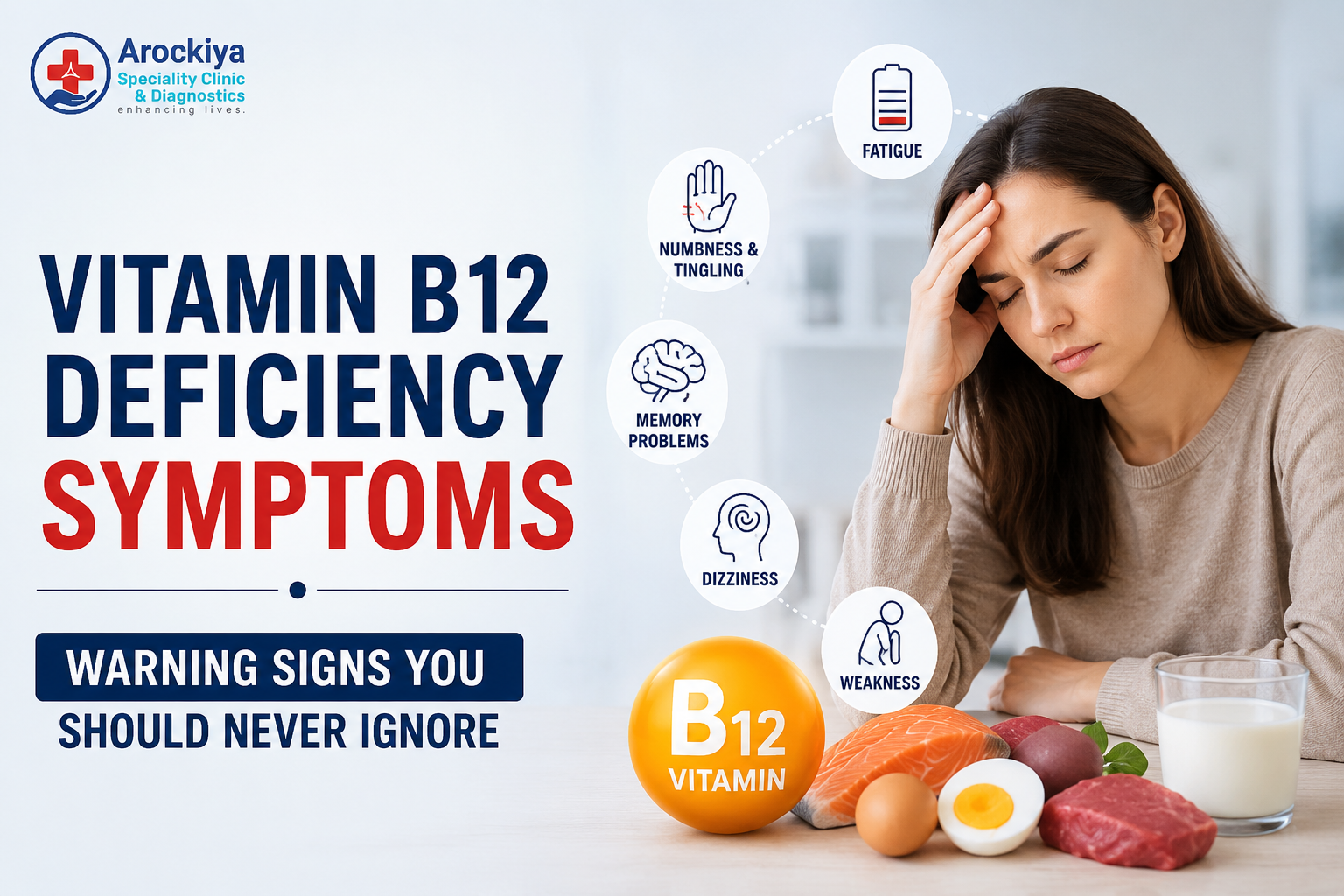 Vitamin B12 deficiency symptoms and warning signs including fatigue, numbness, dizziness, and memory problems